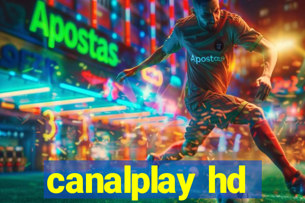 canalplay hd